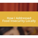 How I Addressed Food Insecurity Locally