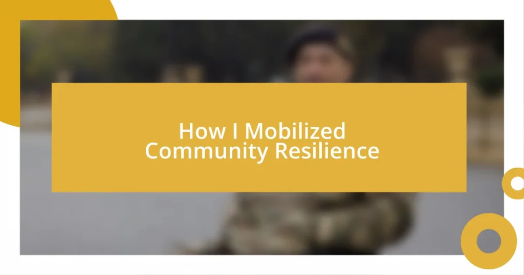 How I Mobilized Community Resilience