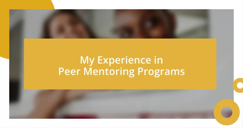 My Experience in Peer Mentoring Programs