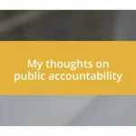 My thoughts on public accountability