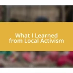 What I Learned from Local Activism