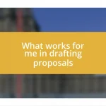 What works for me in drafting proposals